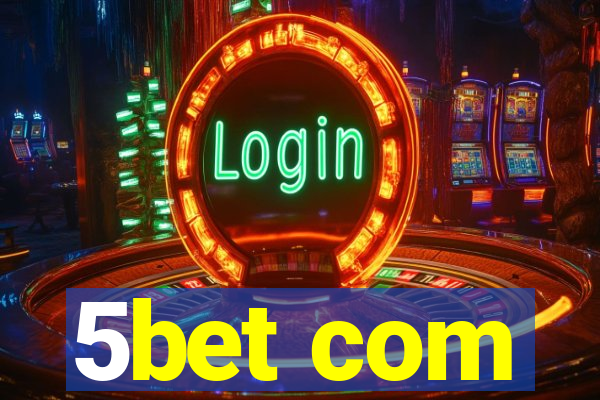 5bet com